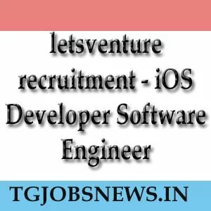 letsventure recruitment - iOS Developer Software Engineer